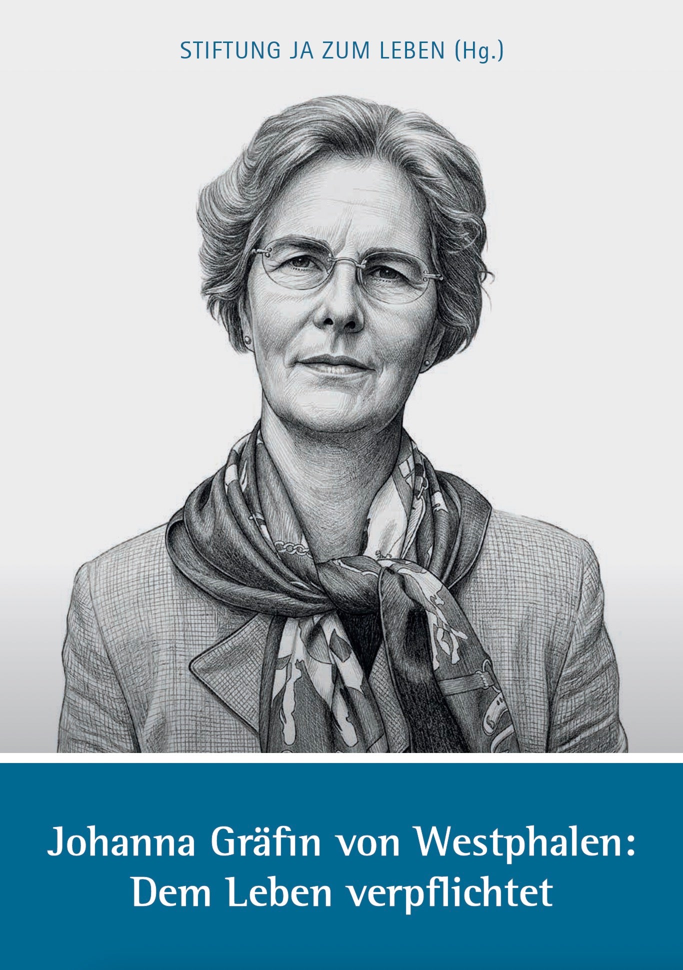 !Gedenkschrift "Johanna Gräfin von Westphalen: Dem Leben verpflichtet"