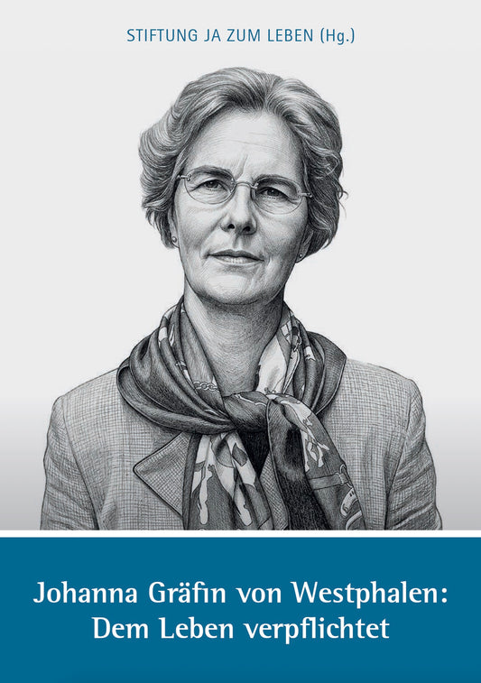 !Gedenkschrift "Johanna Gräfin von Westphalen: Dem Leben verpflichtet"